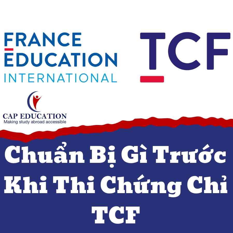 Chuẩn Bị Gì Trước Khi Thi Chứng Chỉ TCF
